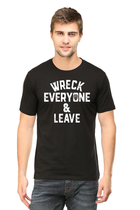 Men's Wreck Everyone & Leave T-Shirt